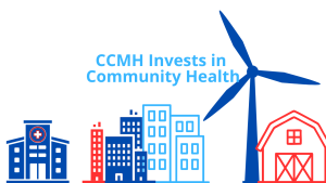 CCMH Invests in the community
